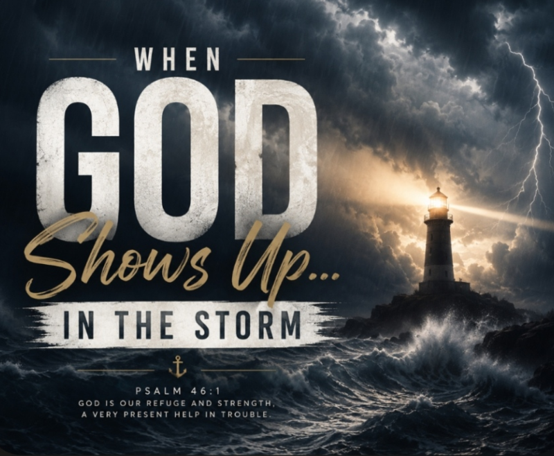 When God shows up in the storm