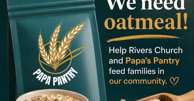 We Need Oatmeal for Papa's Pantry