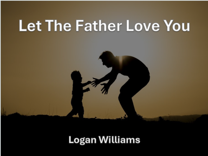 Let the Father Love You