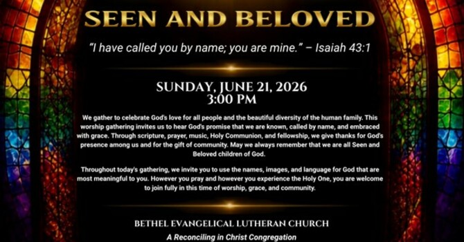 Pride Worship Gathering -Seen and Beloved, June 21, 2026 3pm
