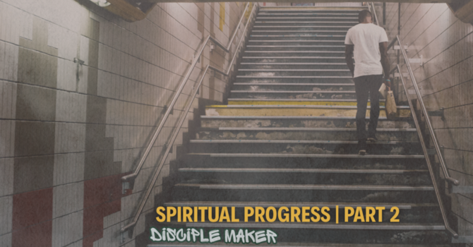 Spiritual progress | Part 2