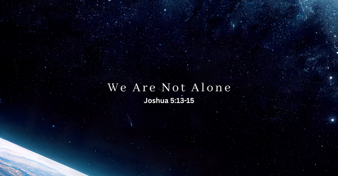 We Are Not Alone