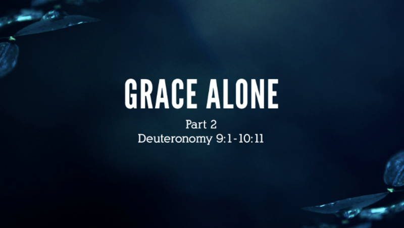 Grace Alone, part 2