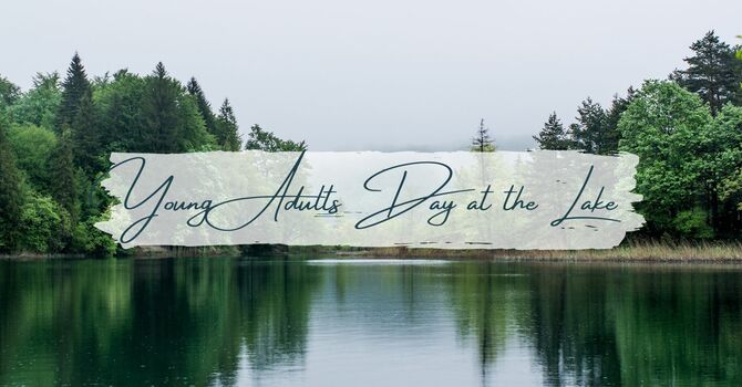 Young Adults Day at the Lake