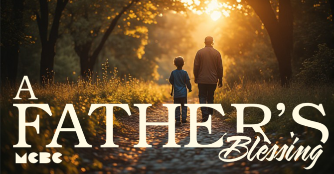 A FATHER'S BLESSING