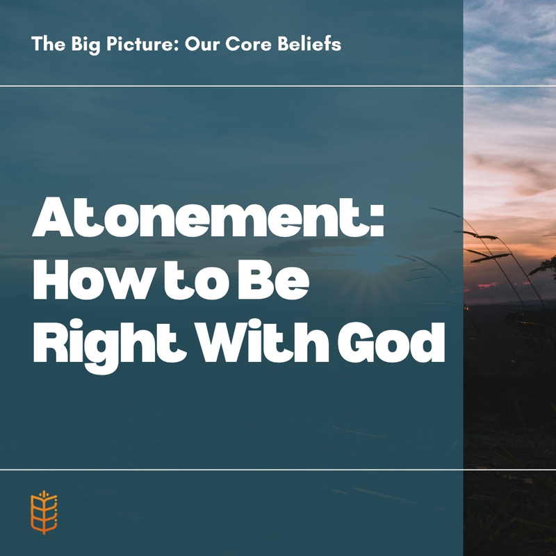 Atonement: How to Be Right With God