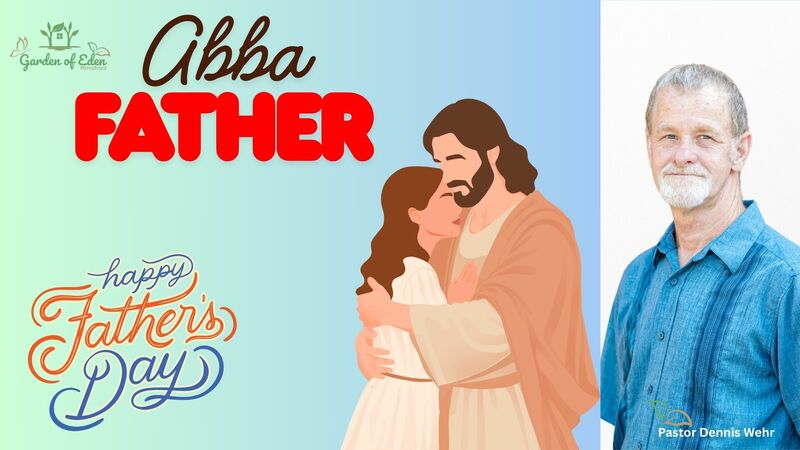 My Abba Father