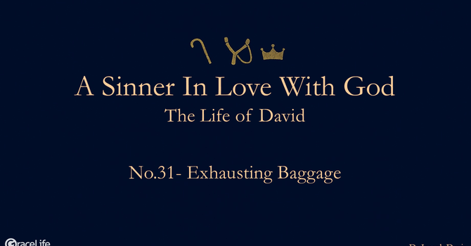 No.31- Exhausting Baggage