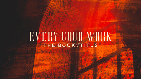 Every Good Work