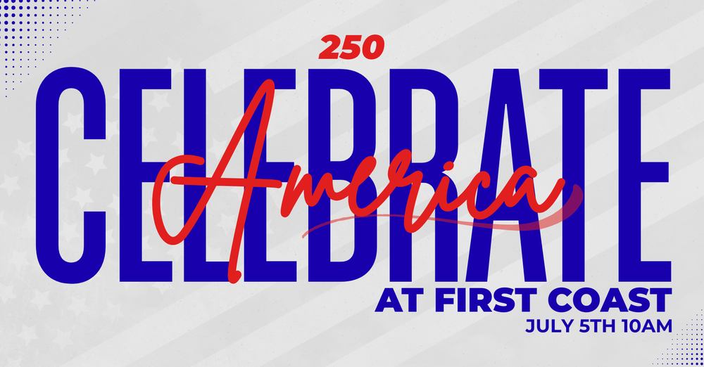 Celebrate America 250 at First Coast