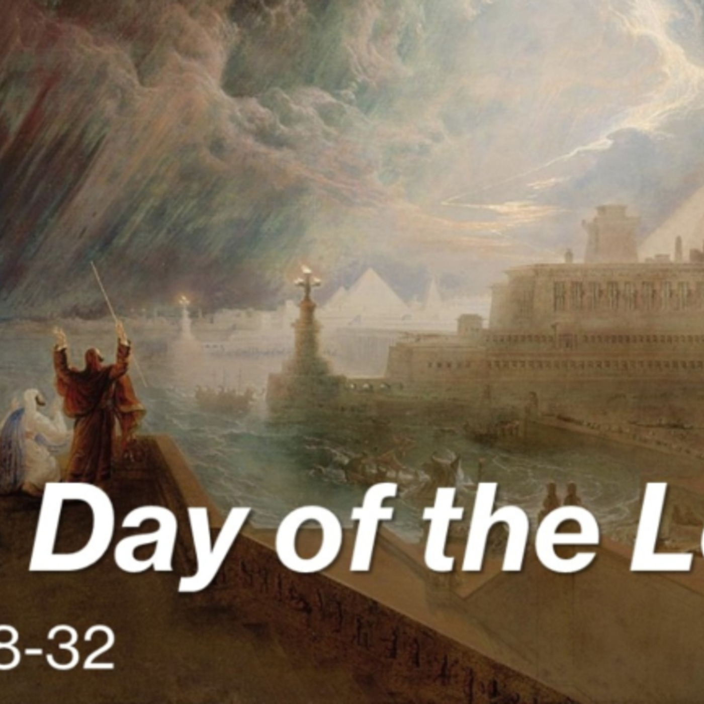 The Day of the Lord - Part 2 episode artwork