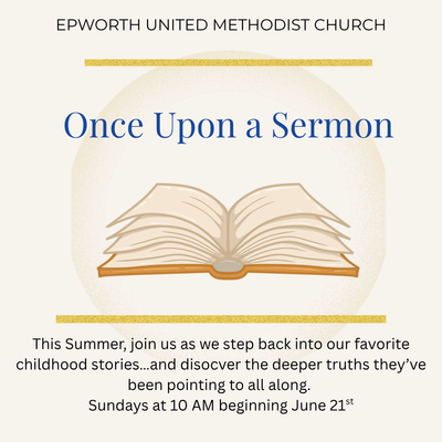 Once Upon a Sermon Series