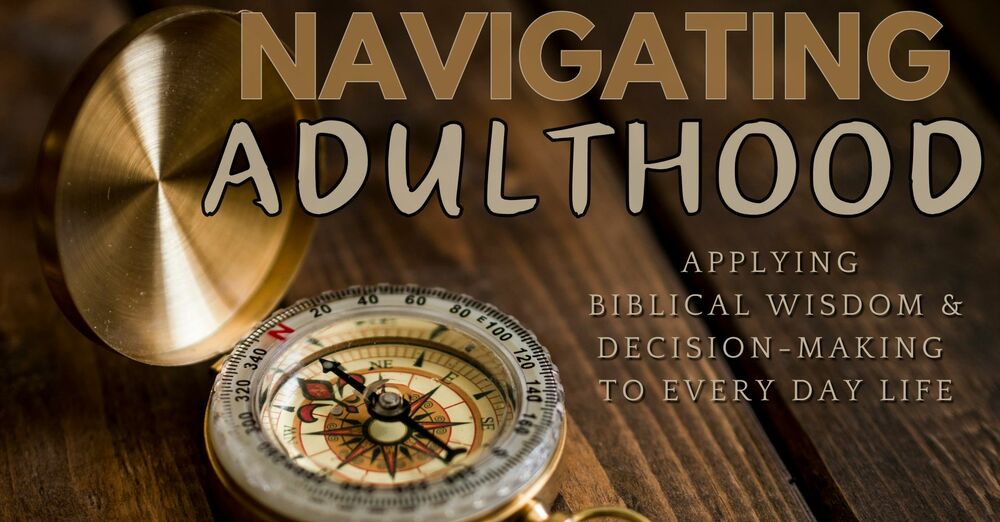 Navigating Adulthood