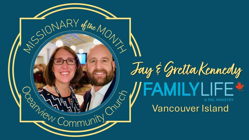 Missionary of the Month: Jay & Gretta Kennedy