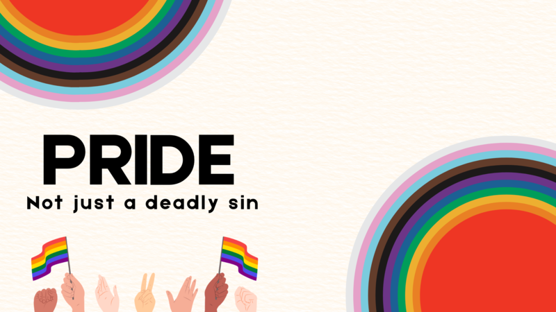 Pride! Not Just a Deadly Sin