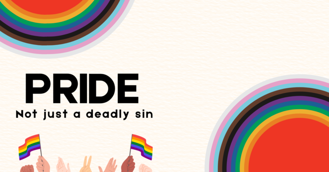 Pride! Not Just a Deadly Sin