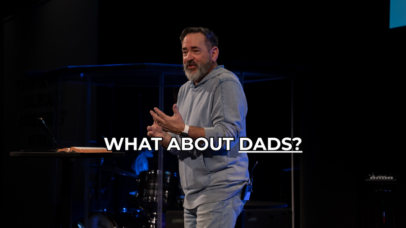 What About Dads?
