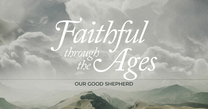 Our Good Shepherd