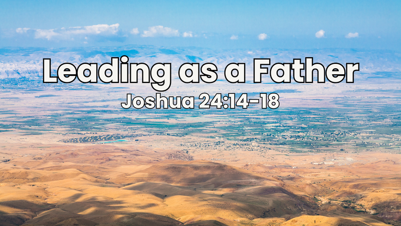Leading as a Father