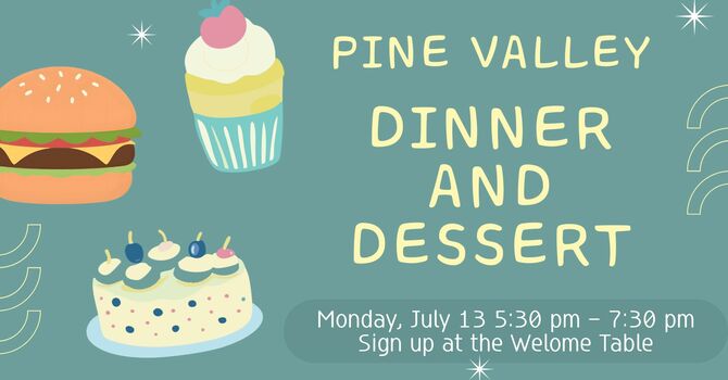 Pine Valley Camp - Serve Dinner and Dessert