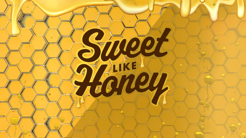 Sweet Like Honey