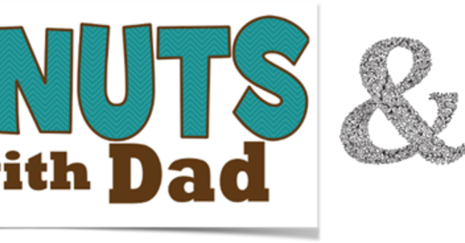 THANKS for a GREAT Donuts with DAD & Sunday School Breakfast!! image