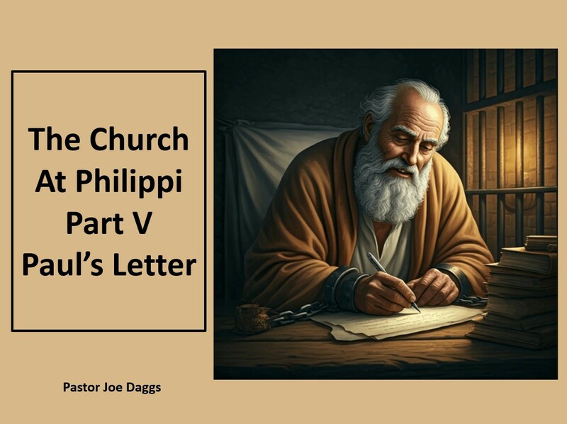 "The Church at Philippi" Part 5