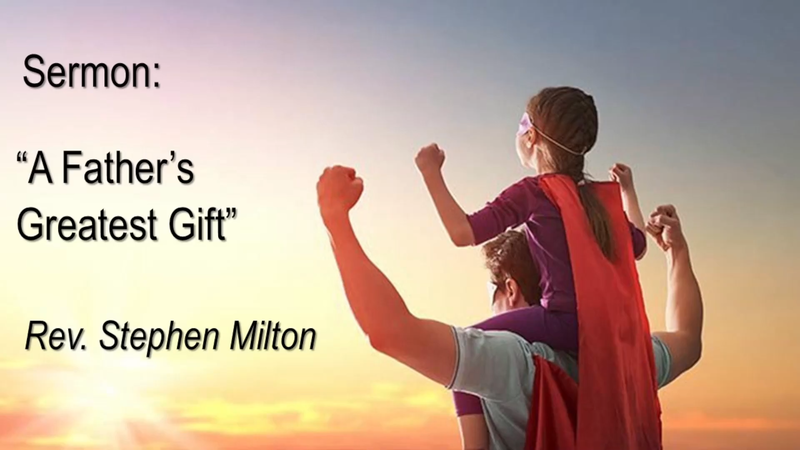 A Father’s Greatest Gift
