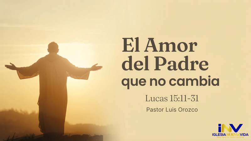 El Amor del Padre que no cambia