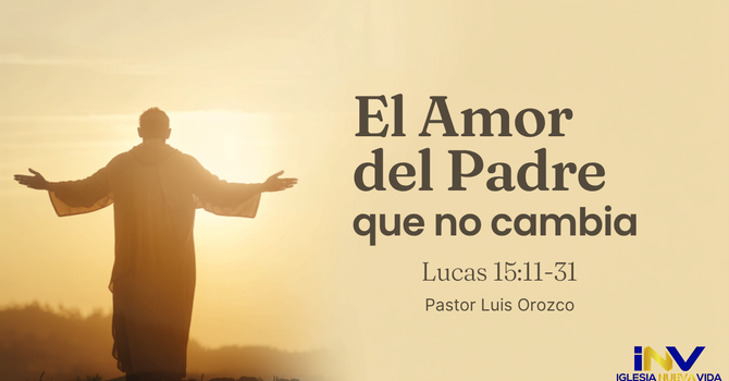 El Amor del Padre que no cambia