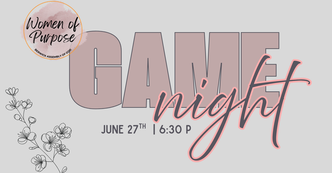 Women of Purpose Game Night