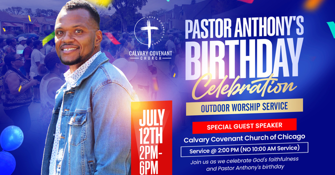Pastor Anthony’s Birthday & Hangout
