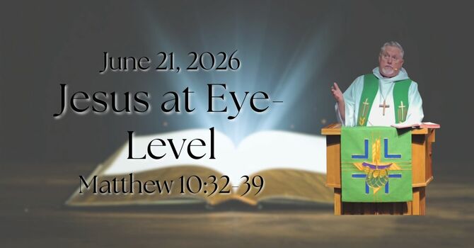 "Jesus at Eye-Level"