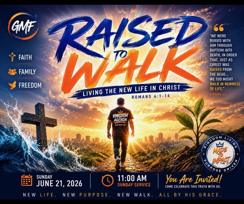 Raised to Walk