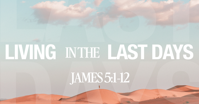 Living in the Last Days