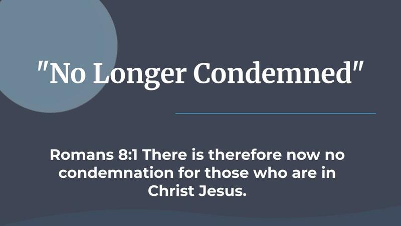 No Longer Condemned