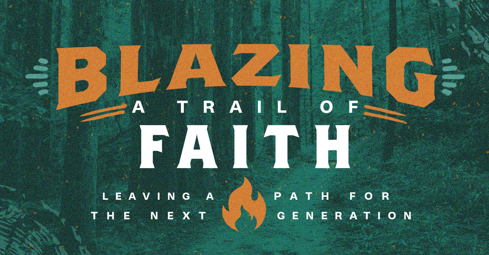 Blazing A Trail Of Faith