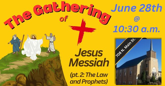 Jesus Messiah (pt. 2: Law and the Prophets)
