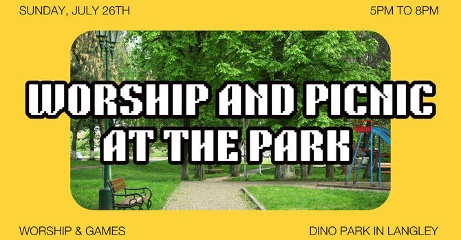 Worship & Picnic at the Park