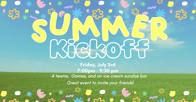 Youth Summer Kick Off!