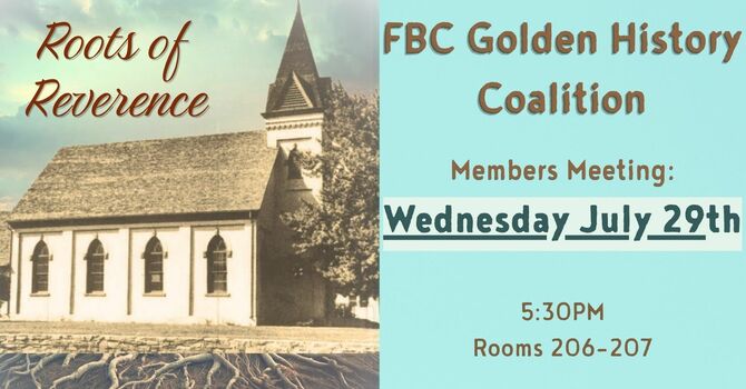 FBC Golden Historical Coalition Meeting