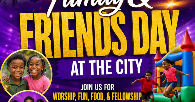 Family and Friends Day! 