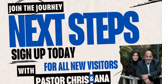 Next Steps- For All New Members