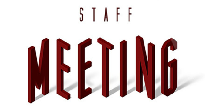 Staff Meeting