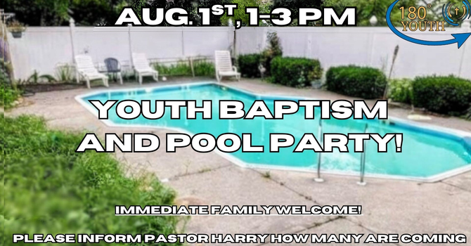 Youth Baptism & Pool Party!