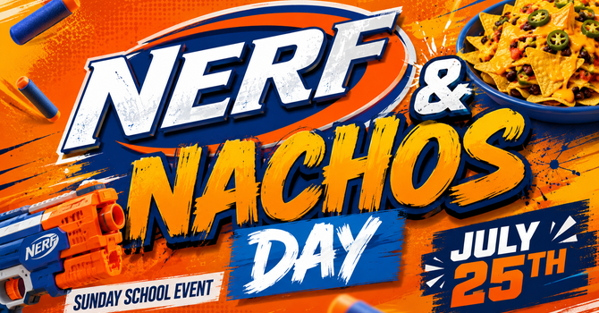NERF & Nachos