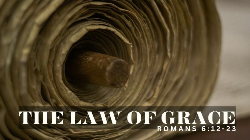 The Law of Grace