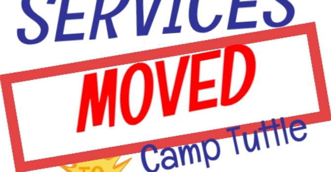 SERVICES CANCELLED ON SUNDAY, JULY 12