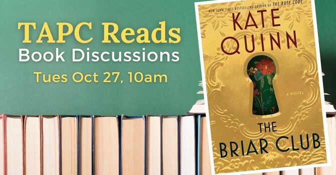 TAPC Reads Discussion: The Briar's Club