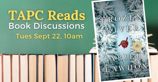 TAPC Reads Discussion: The Frozen River